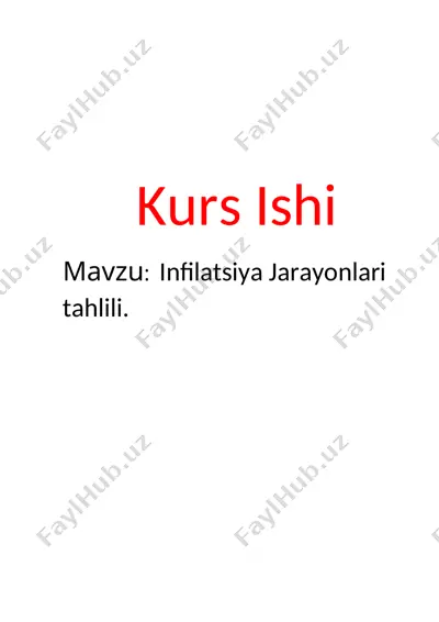 infilatsiya jarayonlari tahlili — DOCX