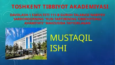 bolaning kun tartibi tibbiyotdagi ahamiyati — PPTX