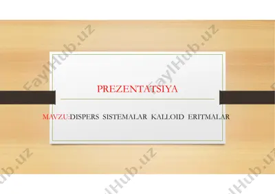 dispers sistemalar va kolloid eritmalarni olish usullari — PDF