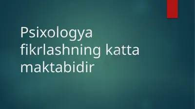 psixologiyaning ahamiyati — PPTX