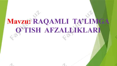 raqamli ta’limga o`tish afzalliklari — PPTX