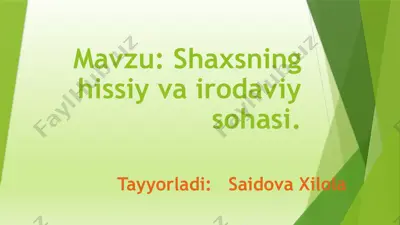 shaxsning hissiy va irodaviy sohasi — PPTX