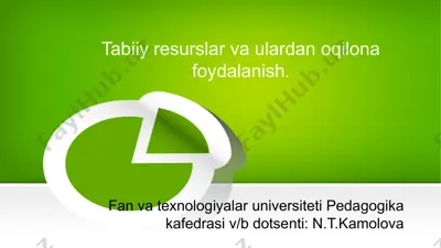 tabiiy resurslar va ulardan oqilona foydalanish — PPTX