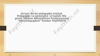 zamonaviy oila va uning oʻziga xos xususiyatlari — PPTX