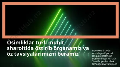 o‘simliklar turli muhitda o‘stirish: tajriba va tavsiyalar — PPTX