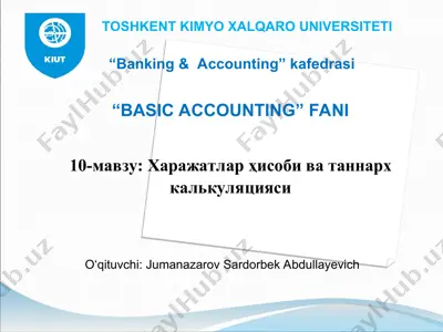 харажатлар ҳисоби ва таннарх калькуляцияси — PPT