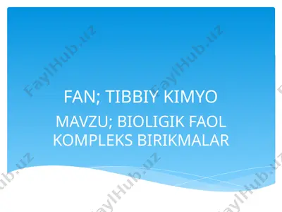 biologik faol kompleks birikmalar — PPTX