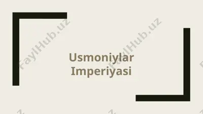 usmoniylar imperiyasi — PPTX