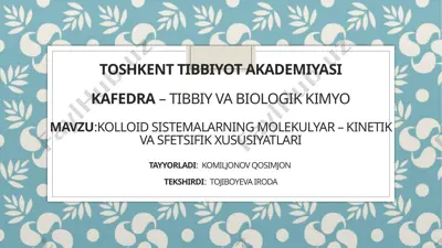 kolloid sistemalarning molekulyar – kinetik va sfetsifik xususiyatlari — PPTX