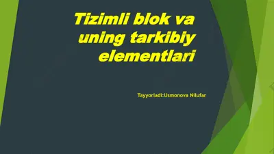 tizimli blok va uning tarkibiy elementlari — PPT