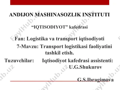 transport logistikasi faoliyatini tashkil etish — PPT