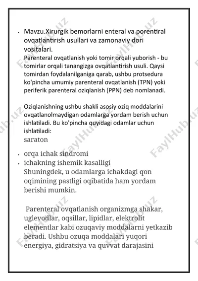 xirurgik bemorlarni enteral va porentiral ovqatlantirish usullari va zamonaviy dori vositalari — DOCX