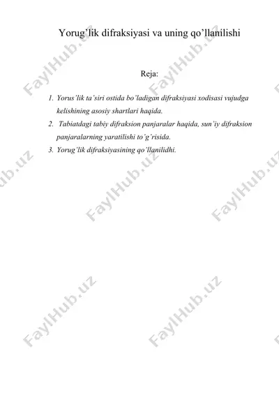 yorug’lik difraksiyasi va uning qo’llanilishi — DOC