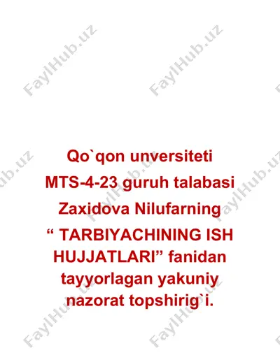 "tarbiyachining ish hujjatlari" fanidan tayyorlagan yakuniy nazorat topshirig`i — DOCX