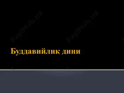 buddaviylik dini — PPTX
