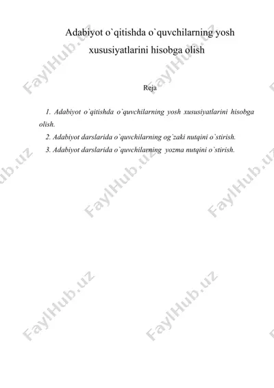 adabiyot o`qitishda o`quvchilarning yosh xususiyatlarini hisobga olish — DOC