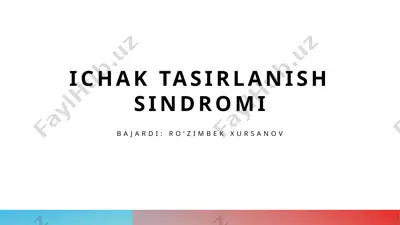 ichak tasirlanish sindromi — PPTX