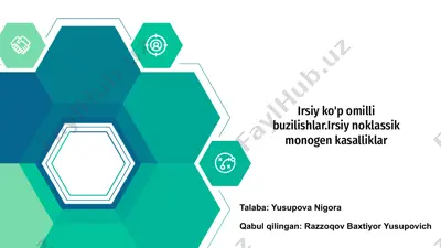 irsiy ko'p omilli buzilishlar.irsiy noklassik monogen kasalliklar — PPTX