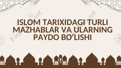 islom tarixidagi turlar. mazhablar va ularning paydo bo'lishi — PDF