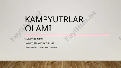 kampyutrlar olami — PPTX