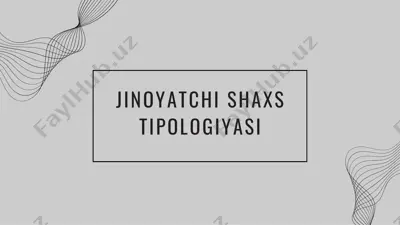 jinoyatchi shaxs tipologiyasi — PDF