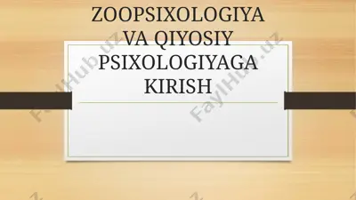 zoopsixologiya va qiyosiy psixologiyaga kirish — PPTX
