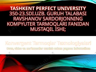 konvergent tarmoqlar texnologiyalari — PPTX