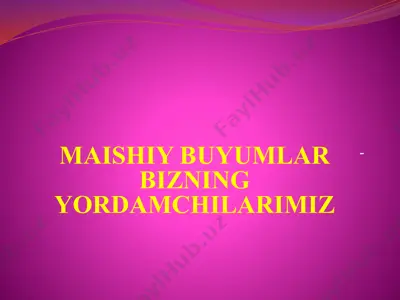 maishiy buyumlar — PPTX