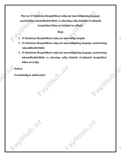 o’zbekiston respublikasi soliq ma’murchiligining huquqiy asoslarining takomillashtirilishi va ularning soliq tizimini rivojlanish bosqichlari bilan uzviyligini tavsiflash — DOCX