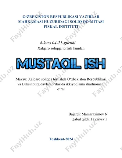 xalqaro soliqqa tortishda o‘zbekiston respublikasi va luksinburg davlati o‘rtasida ikkiyoqlama shartnomani o‘rni — DOCX