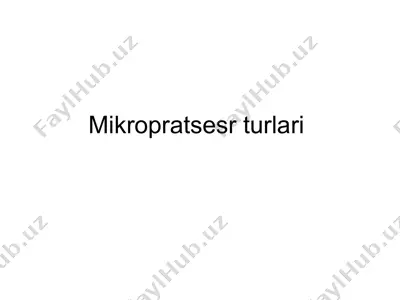 mikroprotsessorlar turlari — PPTX