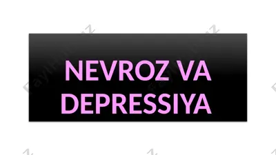 nevroz va depressiya — PPTX