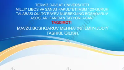 boshqaruv mehnatini ilmiy-ijodiy tashkil qilish — PPTX