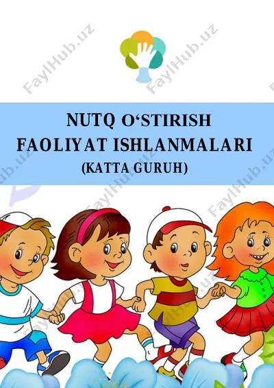 nutq o‘stirish faoliyat ishlanmalari (katta guruh) — PDF
