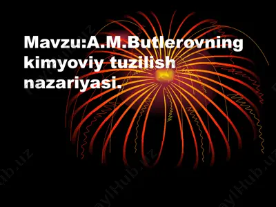a.m.butlerovning kimyoviy tuzilish nazariyasi — PPT