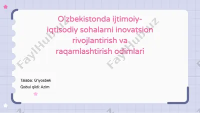 o'zbekistonda ijtimoiy-iqtisodiy sohalarni inovatsion rivojlantirish va raqamlashtirish odimlari — PPTX