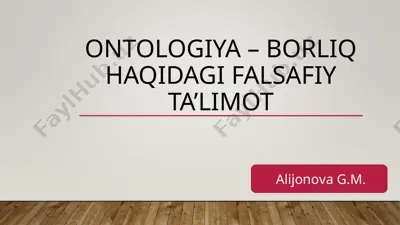 ontologiya – borliq haqidagi falsafiy ta’limot — PPT