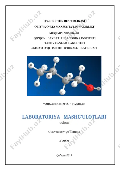 organik kimyo fanidan laboratoriya mashg‘ulotlar uchun o’quv uslubiy qo‘llanma — DOCX