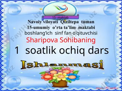 1-soatlik ochiq dars ishlanmasi — PPT