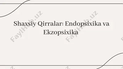 shaxsiy qirralar: endopsixika va ekzopsixika — PDF