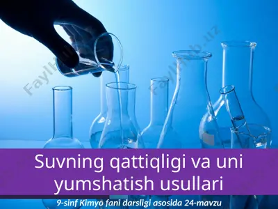 suvning qattiqligi va uni yumshatish usullari — PPTX