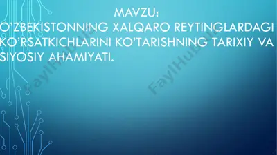 o’zbekistonning xalqaro reytinglardagi ko’rsatkichlarini ko’tarishning tarixiy va siyosiy ahamiyati — PDF