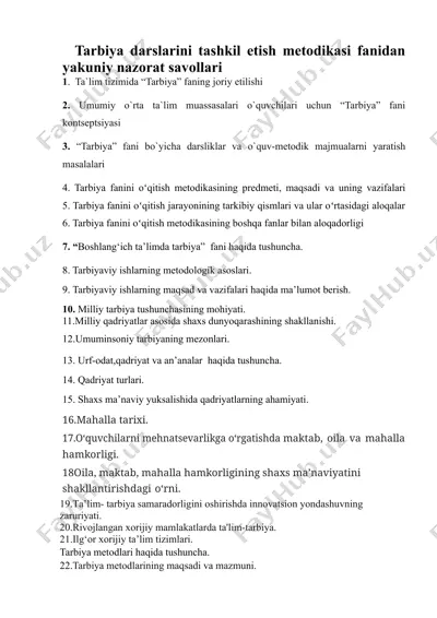 tarbiya darslarini tashkil etish metodikasi fanidan yakuniy nazorat savollari — DOCX