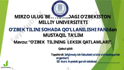 o‘zbek tilining leksik qatlamlari — PPTX