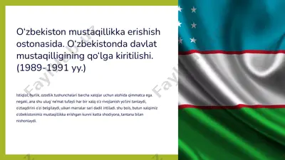 o'zbekiston mustaqillikka erishish ostonasida — PPTX