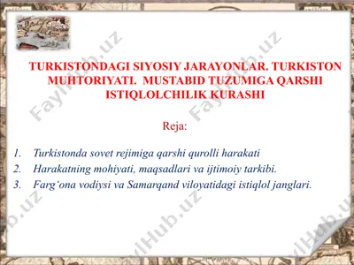 turkistondagi siyosiy jarayonlar — PPTX
