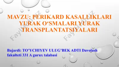perikard kasalliklari va yurak oʻsmalari yurak transplantatsiyalari — PPTX