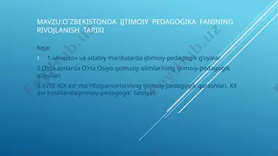 o'zbekistonda ijtimoiy pedagogika fanining rivojlanish tarixi — PPTX