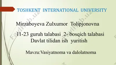 vasiyatnoma va dalolatnoma tushunchalari — PPTX