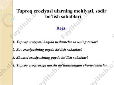 tuproq eroziyasi haqida ma'lumotlar — PPT